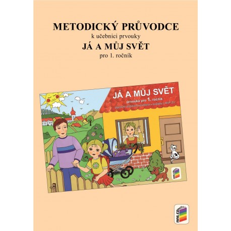 0172 Metodický průvodce učebnicemi JÁ A MŮJ SVĚT 1.roč. 