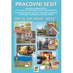 0-91 Jak se zachovat když ... pracovní sešit