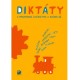 161304 Diktáty a pravopisná cvičení pro 2. r. ZŠ