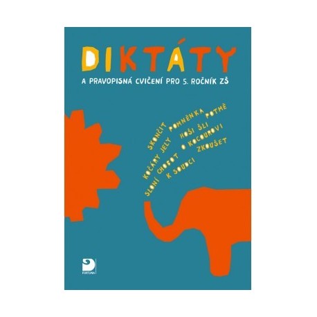 161307 Diktáty a pravopisná cvičení pro 5. r. ZŠ