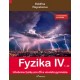 179075 Prodos - Fyzika IV – 1. díl s komentářem pro učitele - NOVINKA