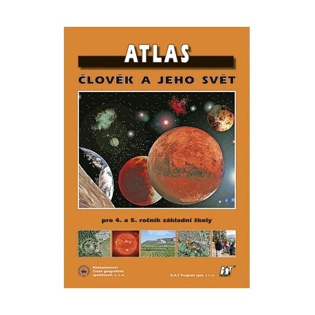 167082 Atlas Člověk a jeho svět pro 4. a 5. r. ZŠ
