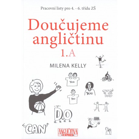 DOUČUJEME ANGLIČTINU 1, pracovní listy pro 4.-6.roč