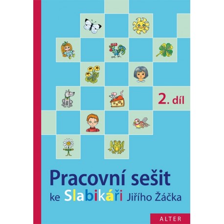 92854 Alter - PRACOVNÍ SEŠIT ke Slabikáři - 2. díl