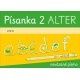 92137 Alter - PÍSANKA 2 pro 1. ročník - nevázané písmo