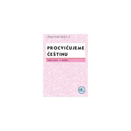 175216 Prodos - Procvičujeme češtinu 5 – Pracovní sešit 2