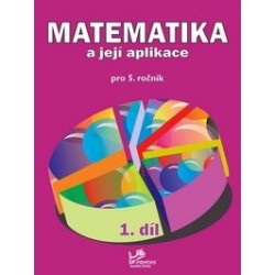 175231 Prodos - Matematika a její aplikace 5 – 1. díl