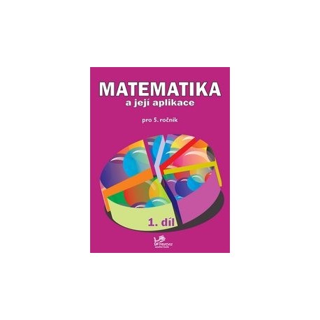 175231 Prodos - Matematika a její aplikace 5 – 1. díl