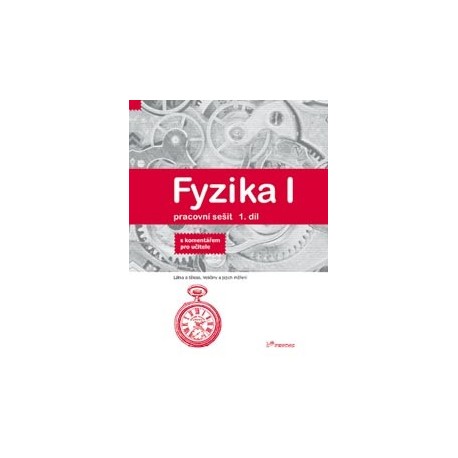 176036 Prodos - Fyzika I – 1. díl – pracovní sešit s komentářem pro učitele