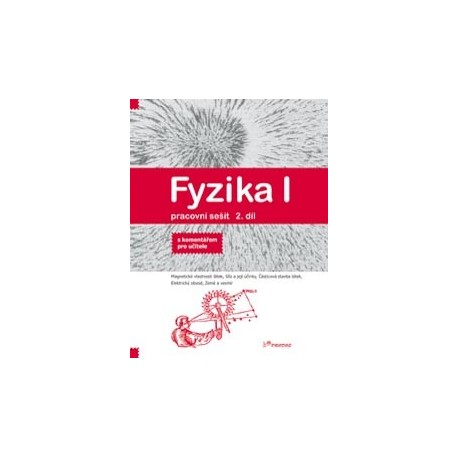 176038 Prodos - Fyzika I – 2. díl – pracovní sešit s komentářem pro učitele