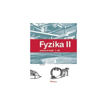 177035 Prodos - Fyzika II – 1. díl – pracovní sešit
