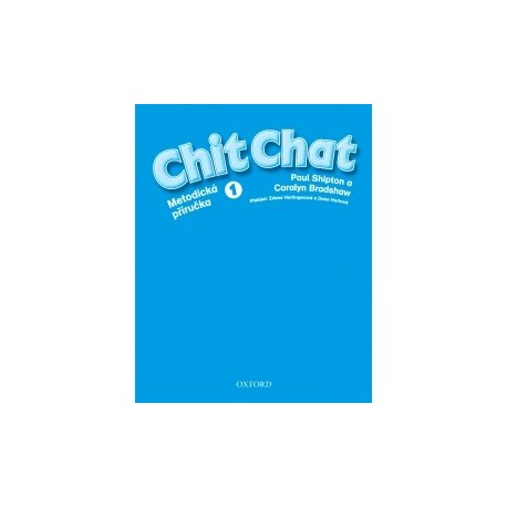 Chit Chat 1 Metodická příručka (česká edice)