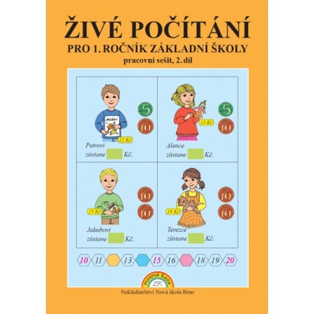 ŽIVÉ POČÍTÁNÍ 1/2.díl pracovní sešit, nová řada