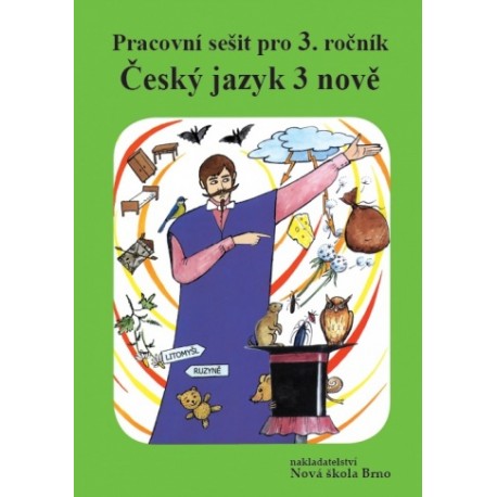 ČESKÝ JAZYK 3 nově - pracovní sešit