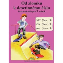 OD ZLOMKU K DESETINNÉMU ČÍSLU