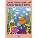 0560 NNS - Český jazyk 5 nově, 1. díl - pracovní sešit
