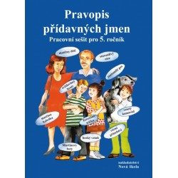 PRAVOPIS PŘÍDAVNÝCH JMEN