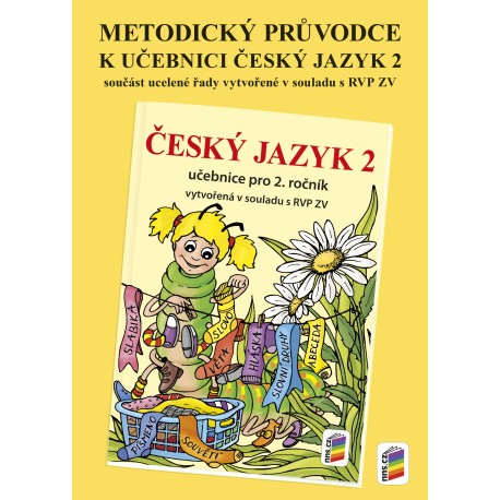 0265 Metodický průvodce učebnicí Český jazyk 2 - nová řada