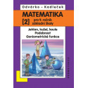 14052 Matematika 9/2. díl - Jehlan, kužel, koule, Podobnost, Goniometrické funkce