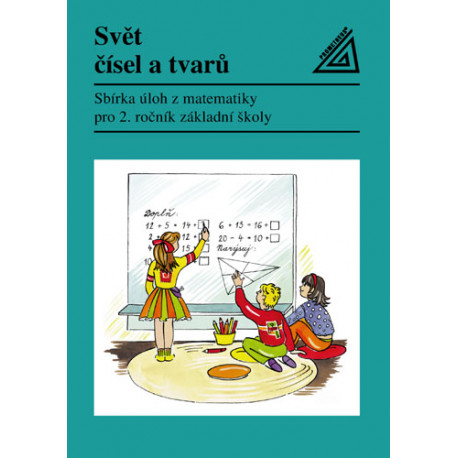 14038 Sbírka úloh z matematiky pro 2. ročník - Svět čísel a tvarů
