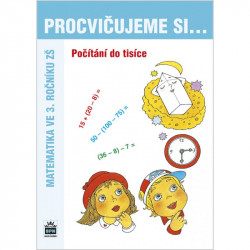 165741 SPN - Procvičujeme si počítání do tisíce pro 3. r. ZŠ