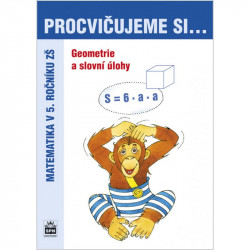 165748 SPN - Procvičujeme si geometrii a slovní úlohy pro 5. r. ZŠ