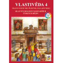 0448 Vlastivěda 4 - Hlavní události nejstarších českých dějin (barevný pracovní sešit)