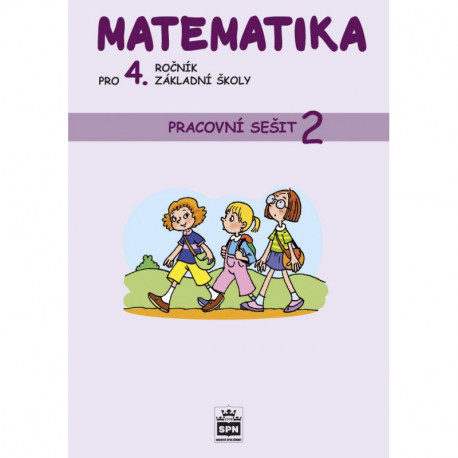 165906 SPN - Matematika pro 4. r. ZŠ, pracovní sešit (2. díl)