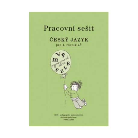 165898 Český jazyk pro 4. r. ZŠ, pracovní sešit