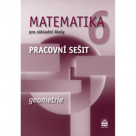 165830 SPN - Matematika pro základní školy 6, geometrie, pracovní sešit
