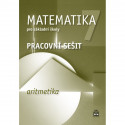 165841 SPN - Matematika pro ZŠ 7, aritmetika, pracovní sešit