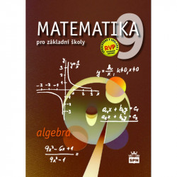 165954 SPN - Matematika pro ZŠ 9, algebra, učebnice