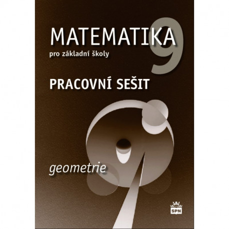 165957 SPN - Matematika pro ZŠ 9, geometrie, pracovní sešit