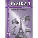 165893 SPN - Fyzika pro ZŠ 3 – Světelné jevy, Mechanické vlastnosti látek, metodická příručka