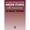 165802 SPN - Hudební výchova pro 2. st. ZŠ – RVP, ŠVP, metodický průvodce