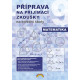 99-21 PŘIPRAVUJEME Příprava na přijímací zkoušky na střední školy Matematika