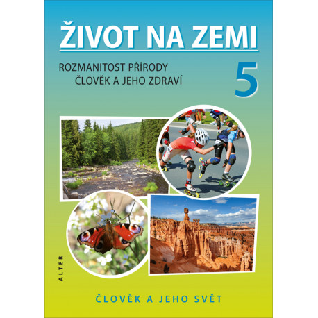 92154 Alter - Život na Zemi 5/1 – Přírodověda pro 5. ročník