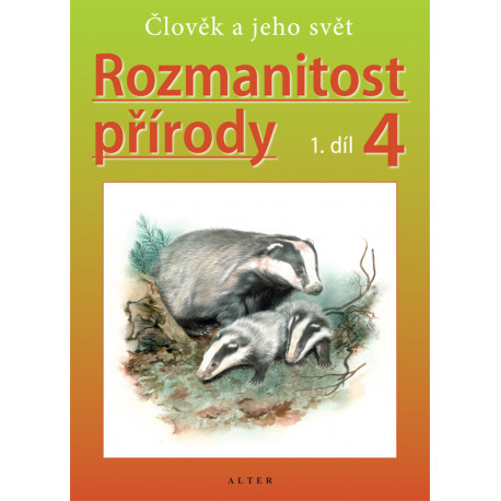 92149 Alter - ROZMANITOST PŘÍRODY 4/1 - Přírodověda pro 4. r.