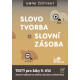179812 Umím češtinu? - Slovotvorba a slovní zásoba 9
