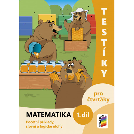 0420 Testíky pro čtvrťáky – matematika, 1. díl (barevný pracovní sešit)