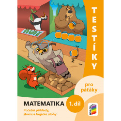 0520 Testíky pro páťáky – matematika, 1. díl (barevný pracovní sešit)