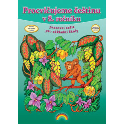 88-60 Procvičujeme češtinu v 8. ročníku - pracovní sešit, Čtení s porozuměním (2. vydání)