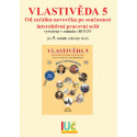 55-46-2 BONUS Interaktivní PS VLASTIVĚDA 5 - DĚJEPIS (základní verze)