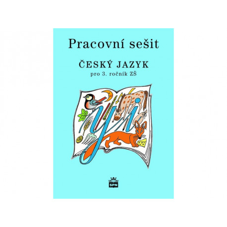 158171 SPN- ČESKÝ JAZYK PRO 3. ROČNÍK ZŠ NOVÁ ŘADA DLE RVP