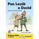 0K301 Pan Lesák a David (Knihovnička ke Slabikáři AMOS)
