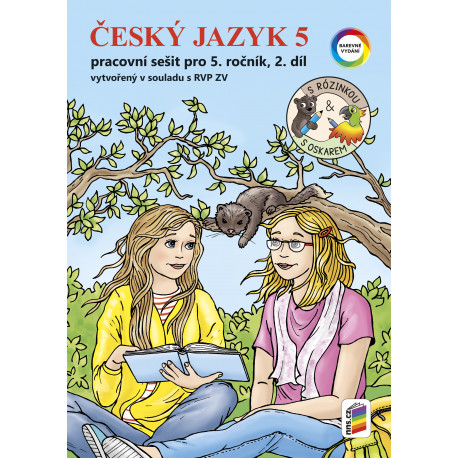 0552 Český jazyk 5, 2. díl s Rózinkou a Oskarem (barevný pracovní sešit)