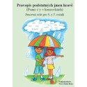 4-55 Pravopis podstatných jmen hravě - PS pro 4. a 5. roč. (psaní i/y v koncovkách) VÝPRODEJ