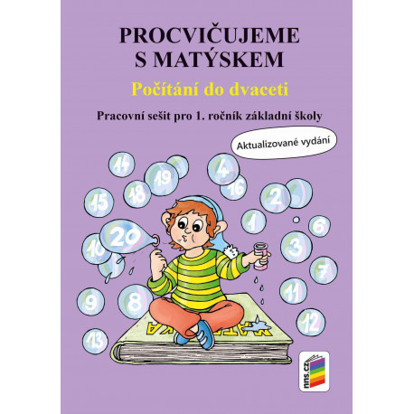 01A34 Procvičujeme s Matýskem - Počítání do 20 - aktualizované vydání