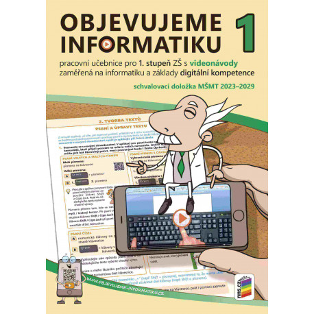 0417 Objevujeme informatiku 1, pracovní učebnice pro 1. stupeň s videonávody