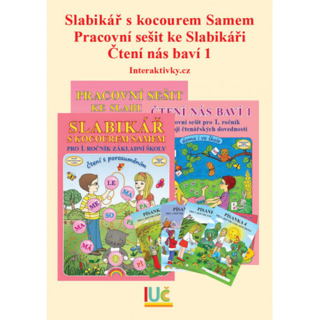 11-90-1ML ROČNÍ IUČ SLABIKÁŘ se Samem + PS ke Slabikáři + Čtení nás baví 1 + Písanky